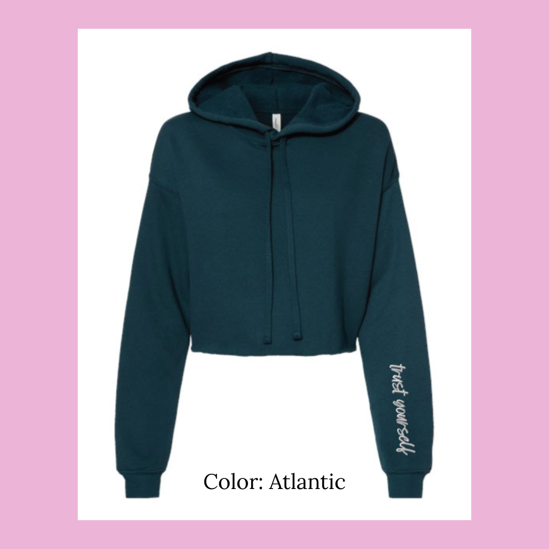 'Trust Yourself' Cropped Hoodie