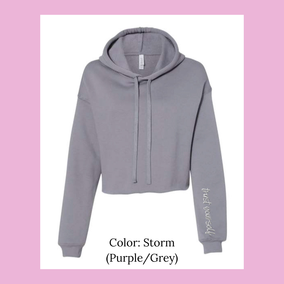 'Trust Yourself' Cropped Hoodie