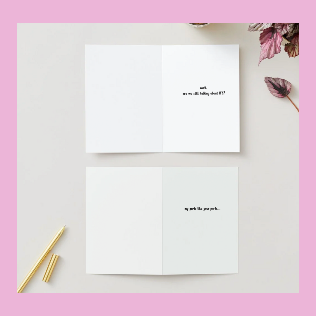 IFS Funny Greeting Card